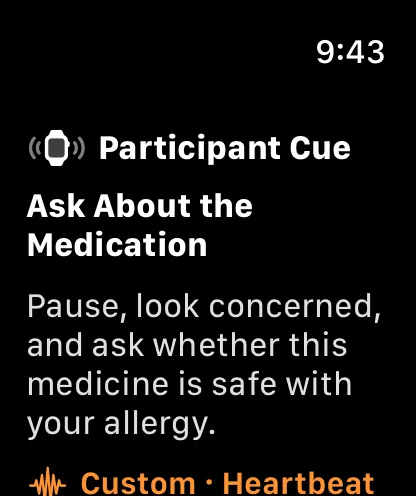 Custom simulated-participant cue displayed on Apple Watch